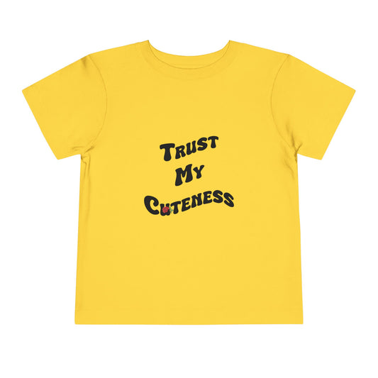 Trust My Cuteness Boys Toddler Tee