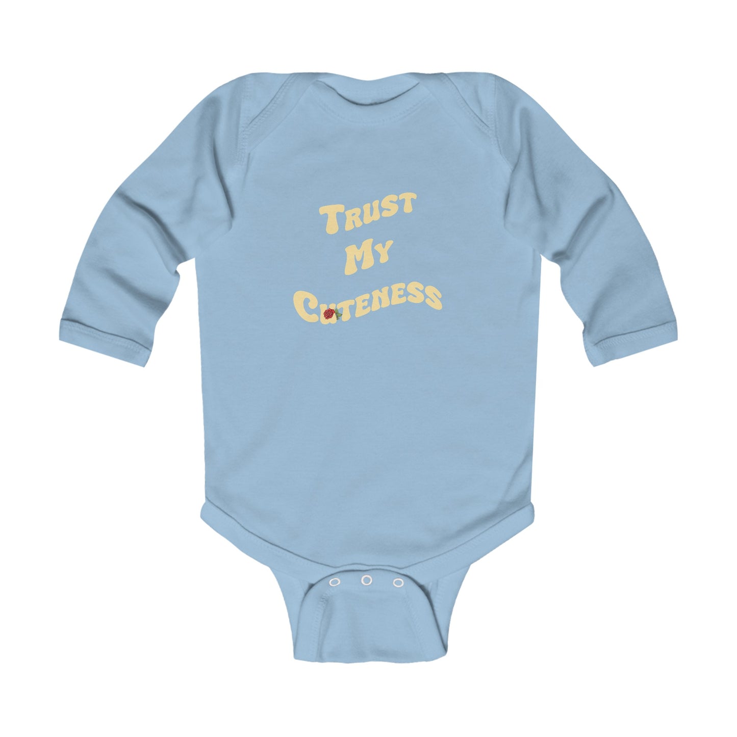 Trust My Cuteness Infant Long Sleeve Bodysuit