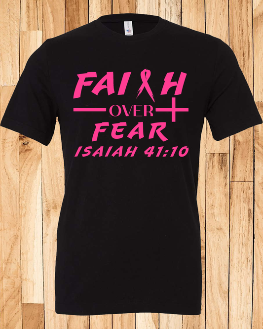 Faith Over Fear Breast Cancer Unisex Tee