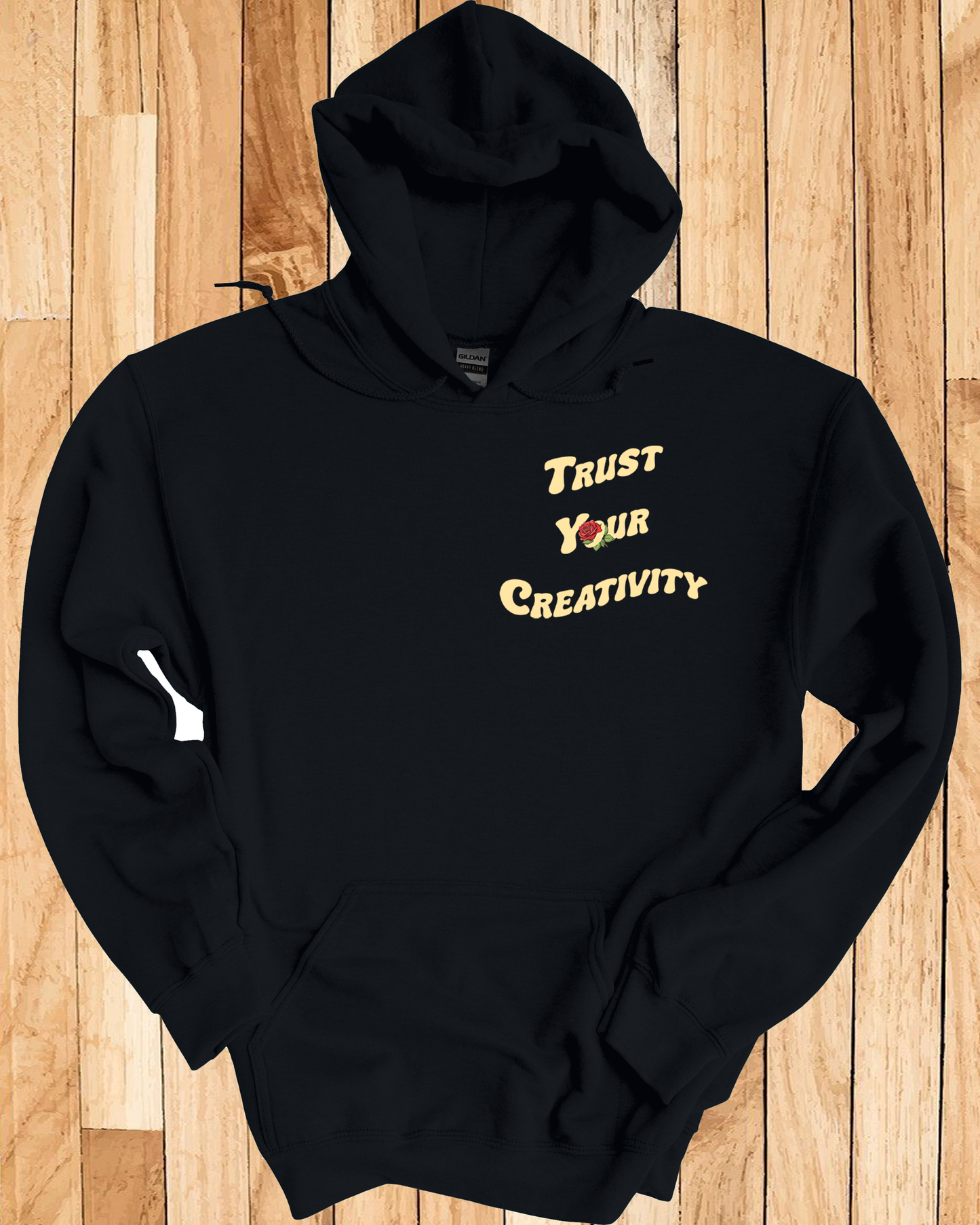 Trust Your Creativity Hoodie