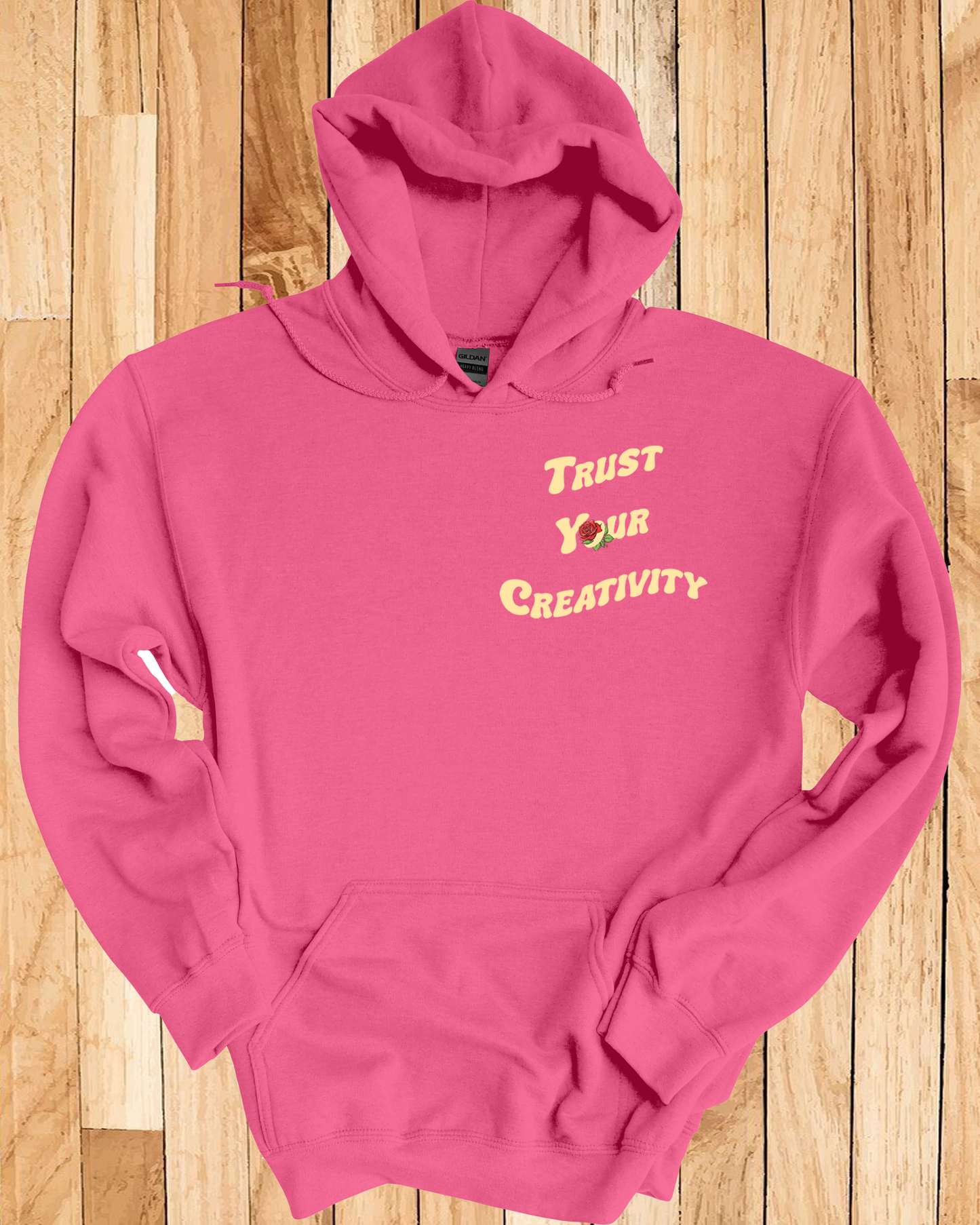 Trust Your Creativity Hoodie