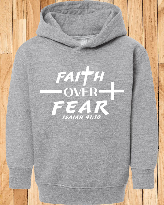 Faith Over Fear Unisex Hoodie Toddler